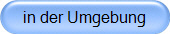 in der Umgebung